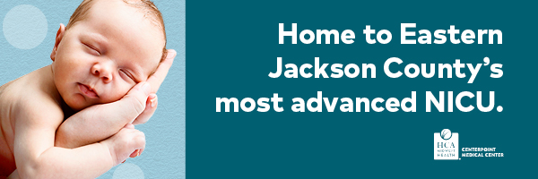 Home to Eastern Jackson County's most advanced NICU.